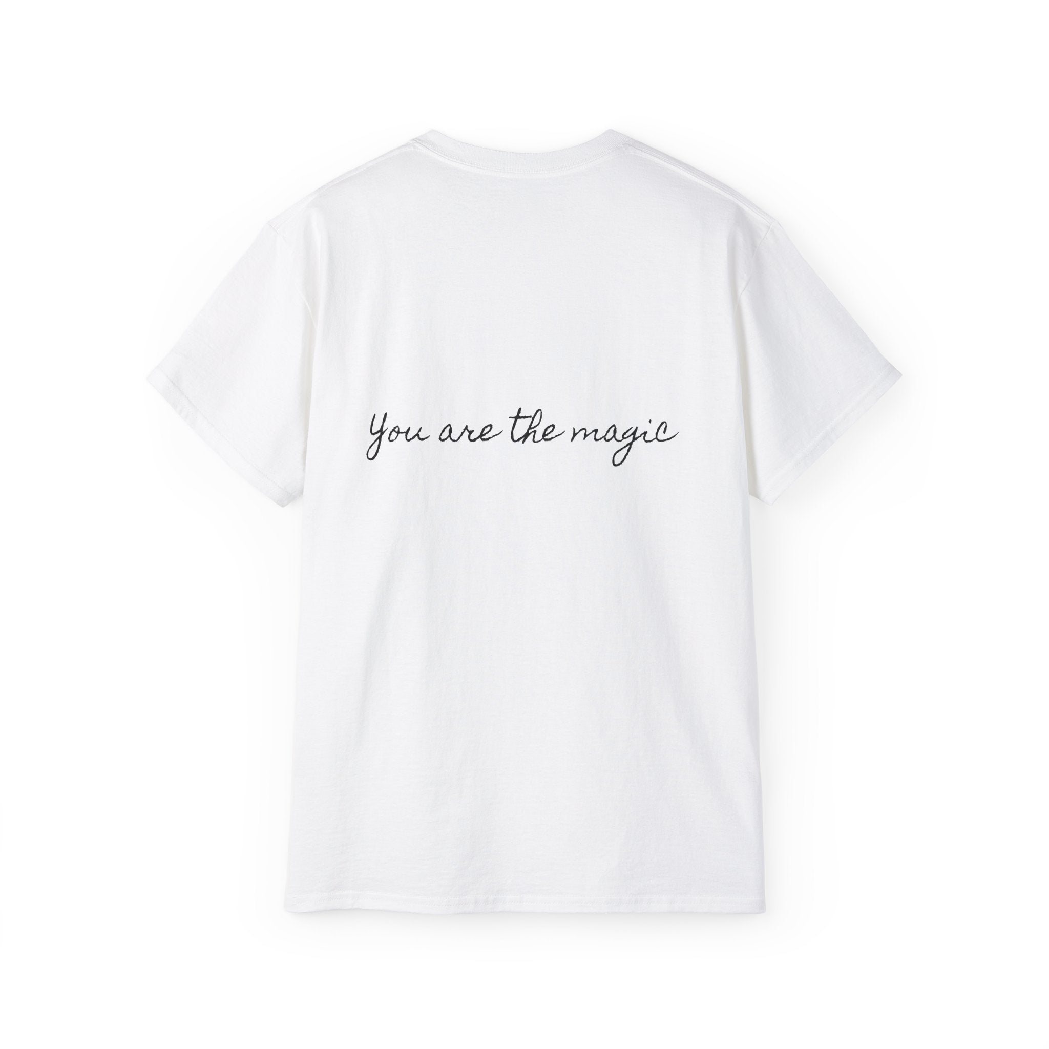 You are the Magic | Miracle of Roses Tee