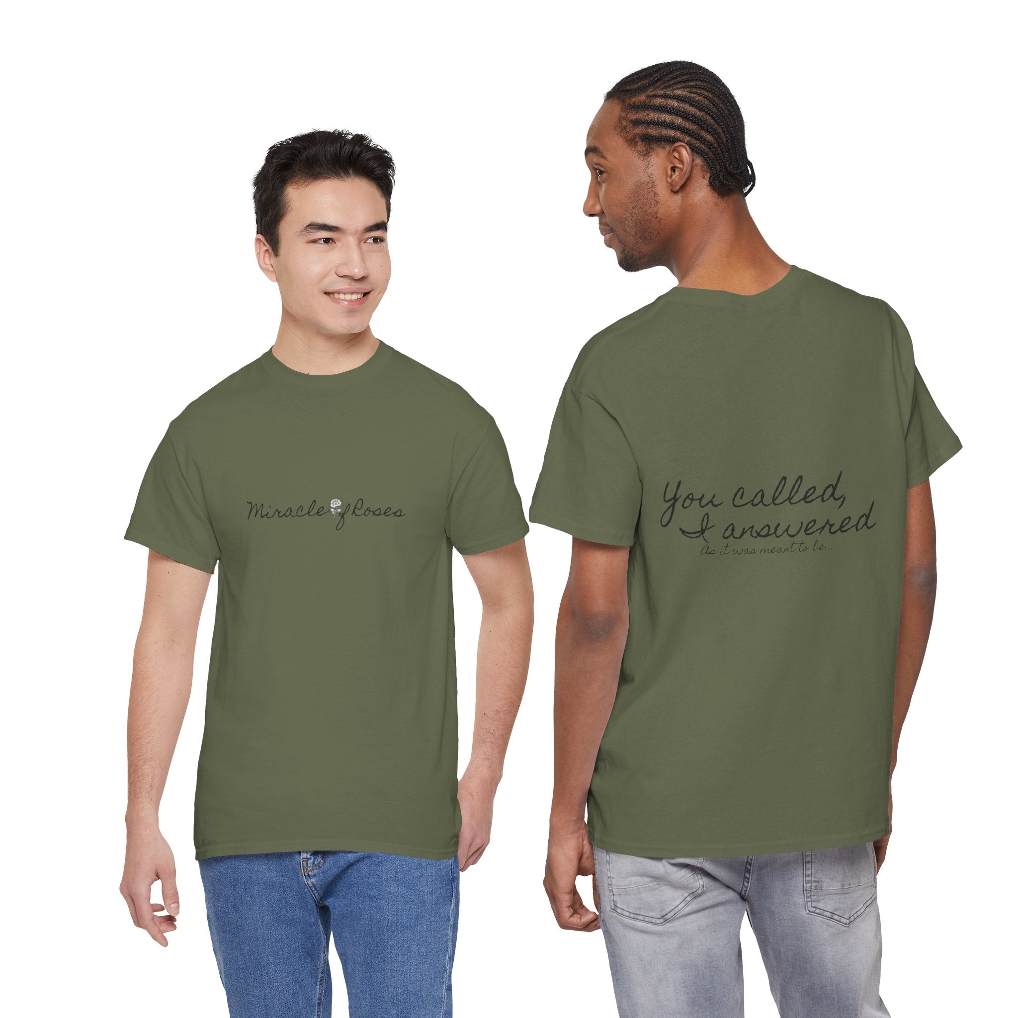 Meant to be | Miracle of Roses Tee
