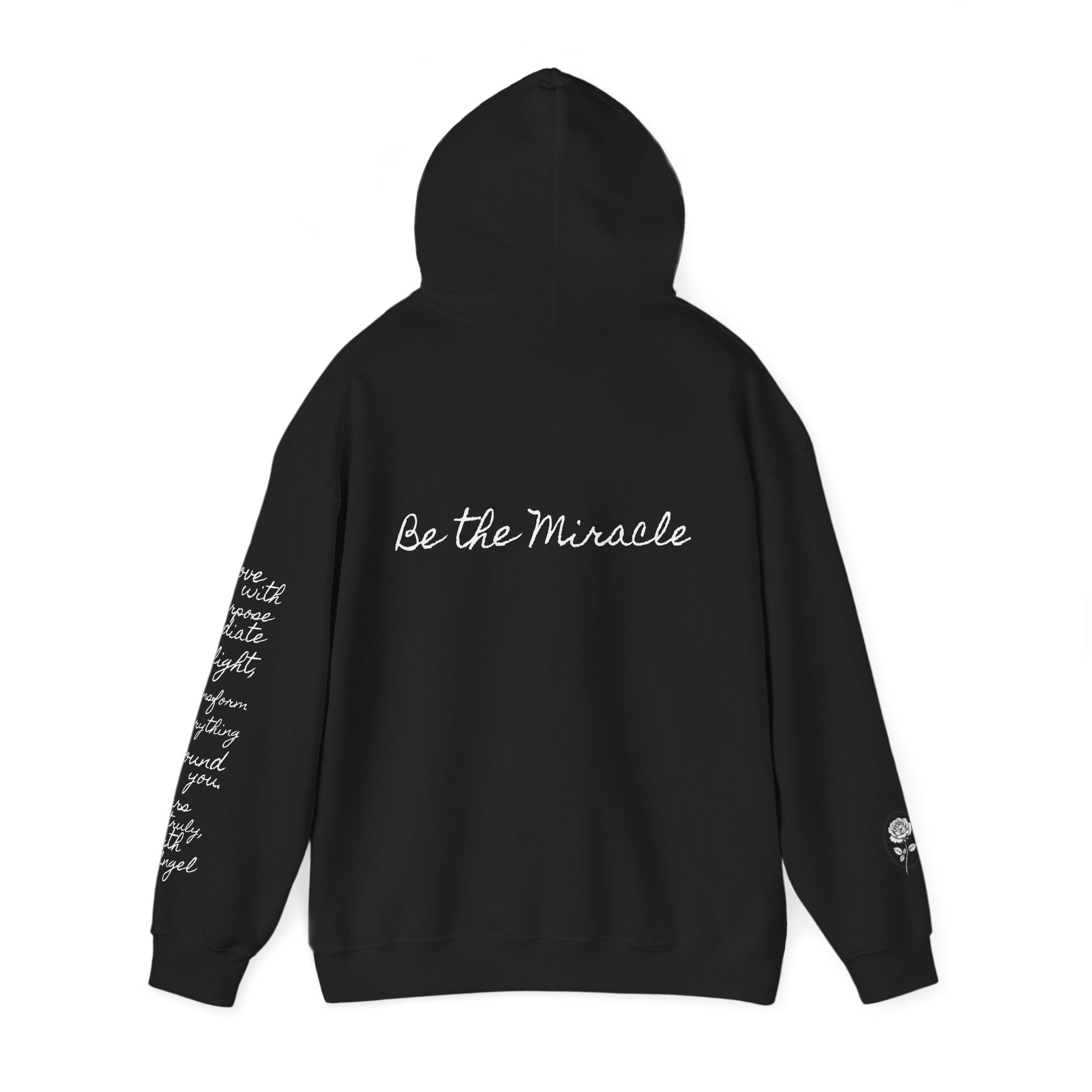 Be the Miracle-Radiate | Miracle of Roses Hoodie