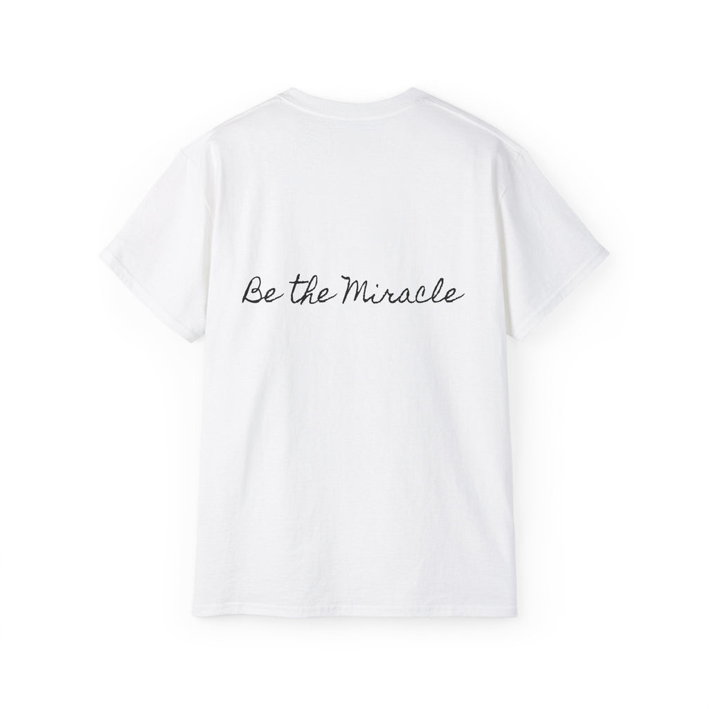 Be the Miracle | Miracle of Roses Tee
