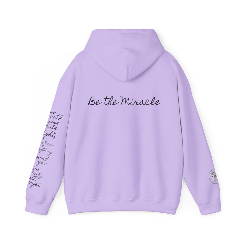 Be the Miracle-Radiate | Miracle of Roses Hoodie
