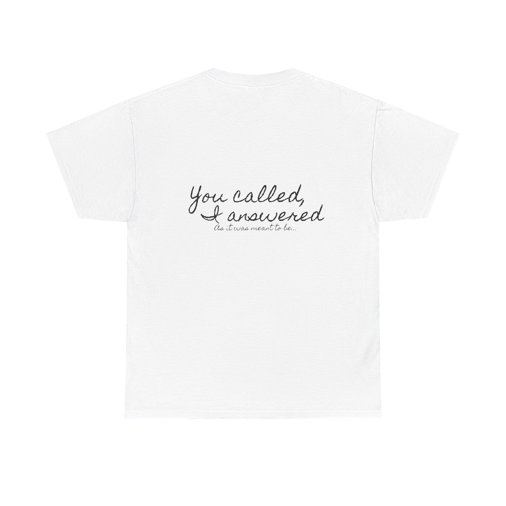 Meant to be | Miracle of Roses Tee