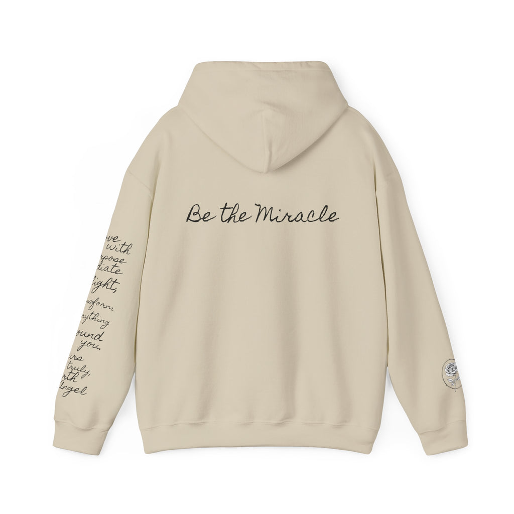 Be the Miracle-Radiate | Miracle of Roses Hoodie