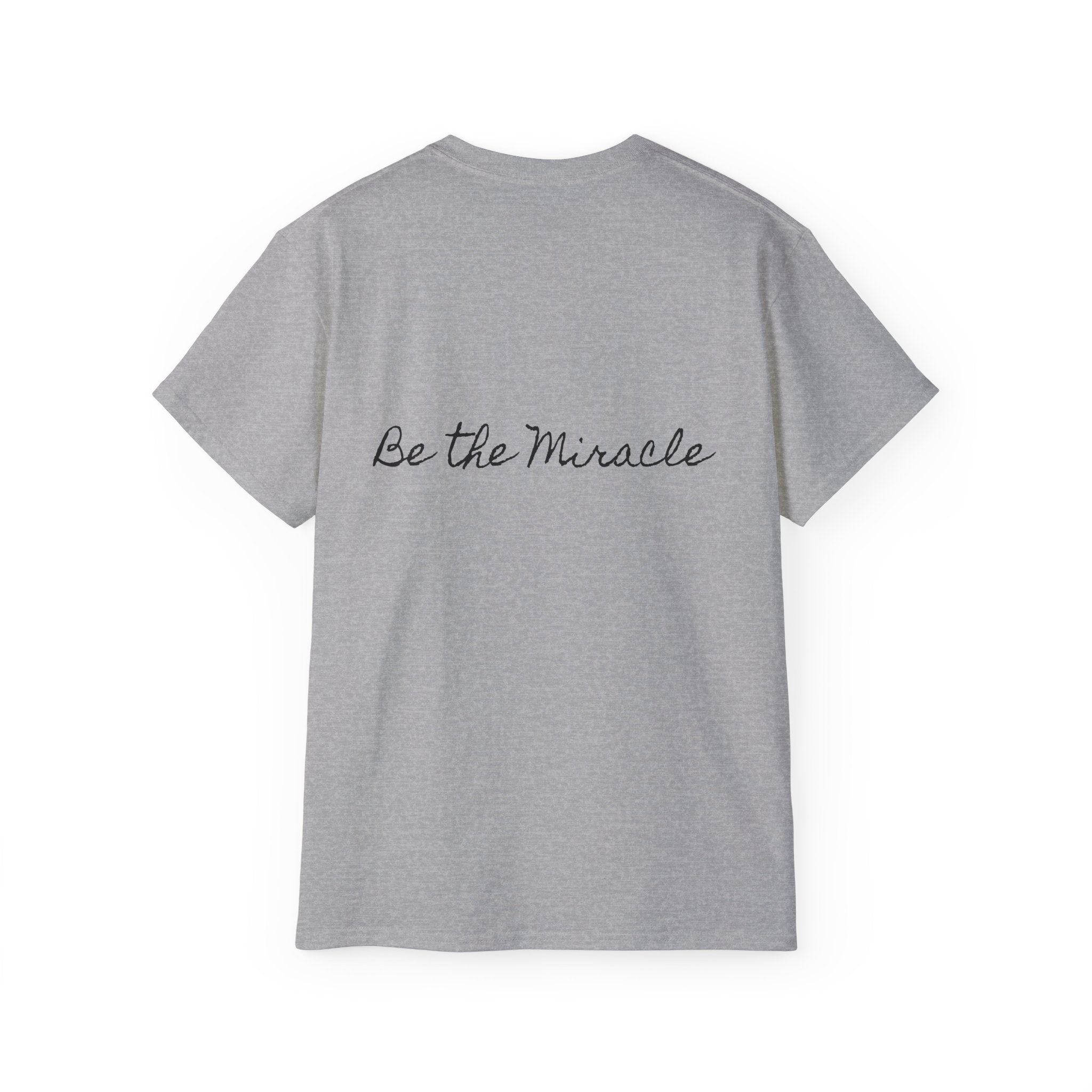 Be the Miracle | Miracle of Roses Tee