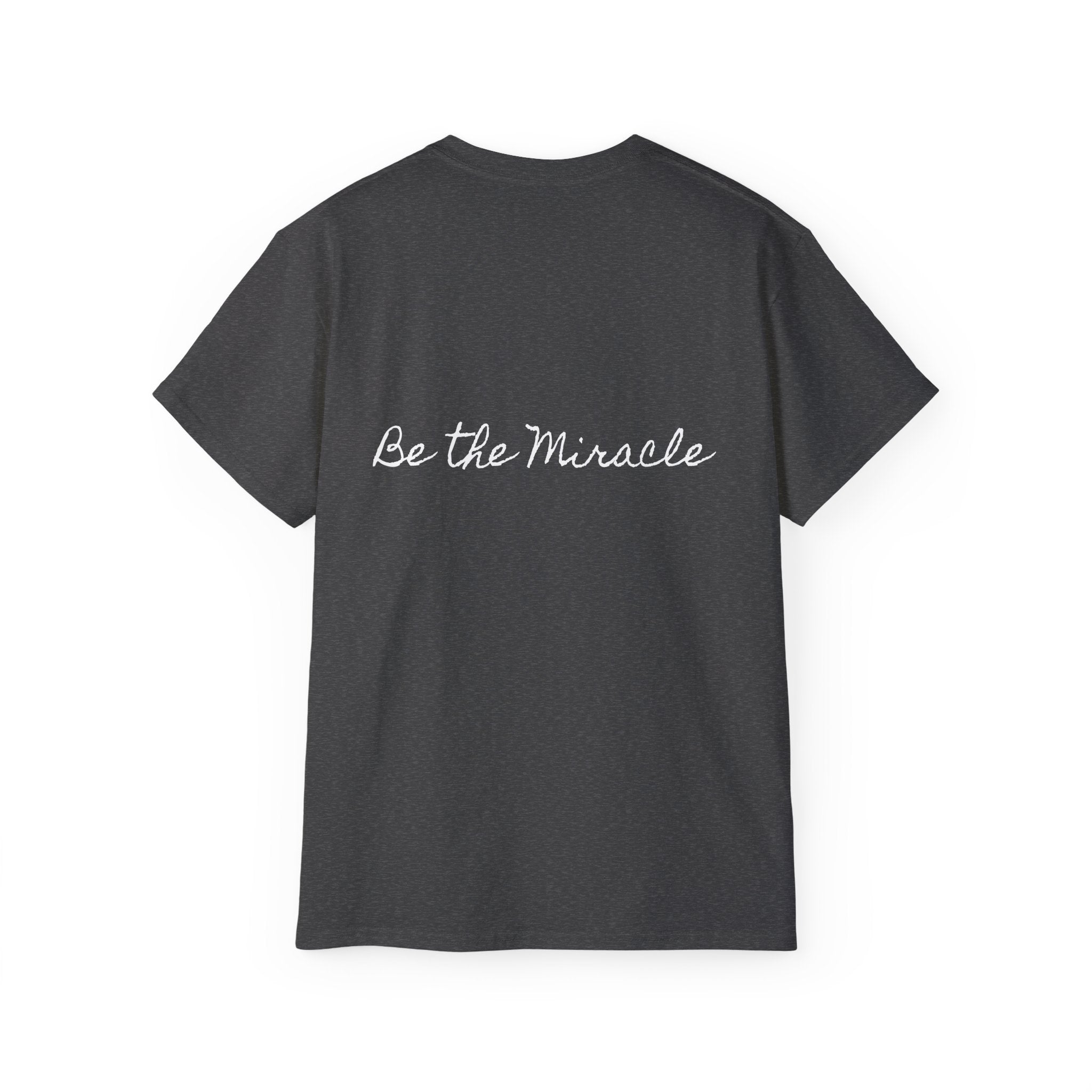 Be the Miracle | Miracle of Roses Tee