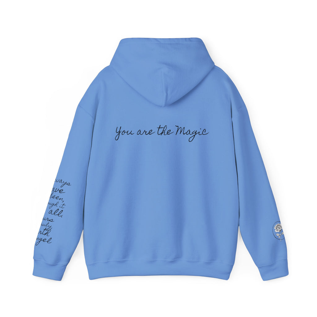 You are the Magic-Grow | Miracle of Roses Hoodie