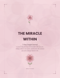 The Miracle Within- A 7-Day Return to Yourself