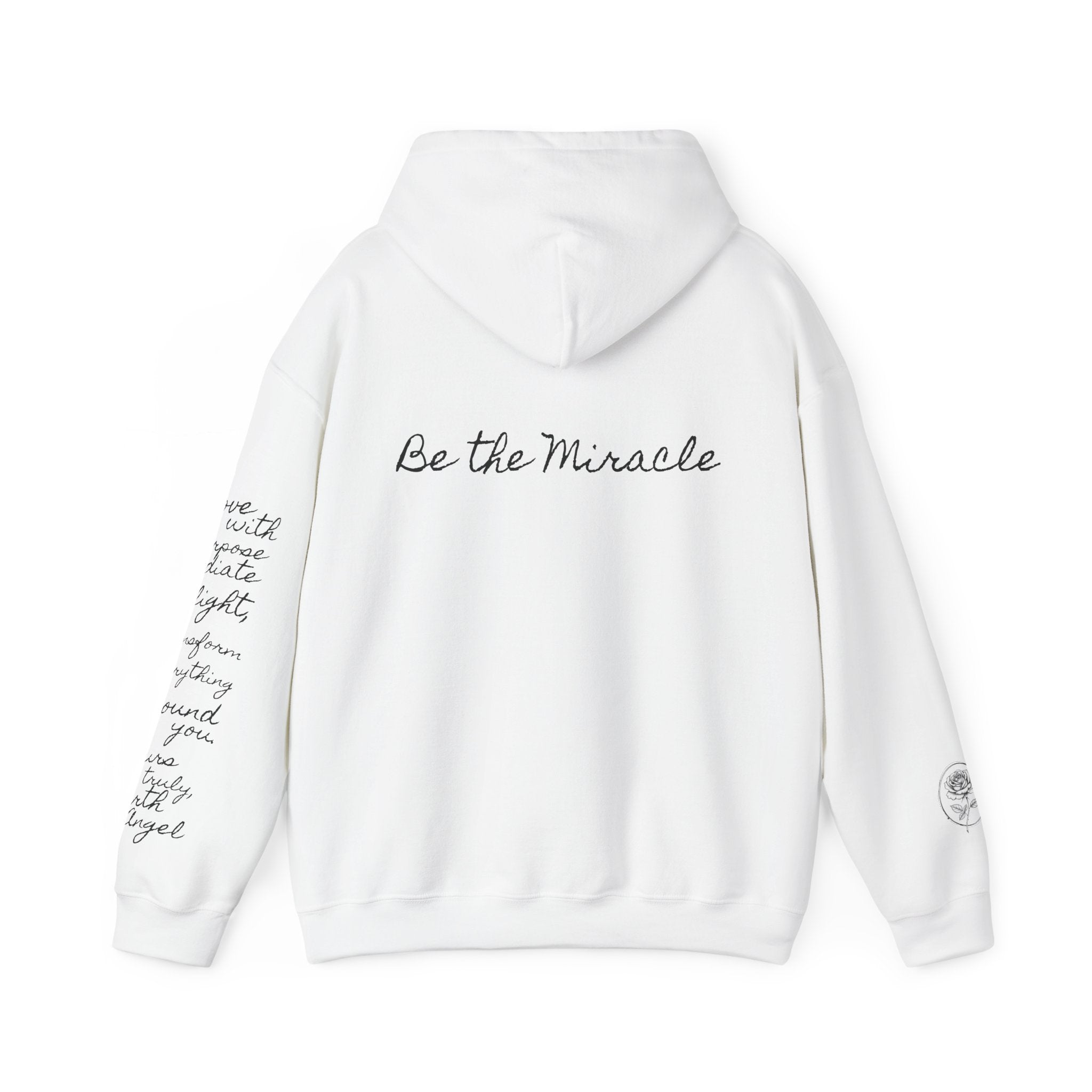 Be the Miracle-Radiate | Miracle of Roses Hoodie