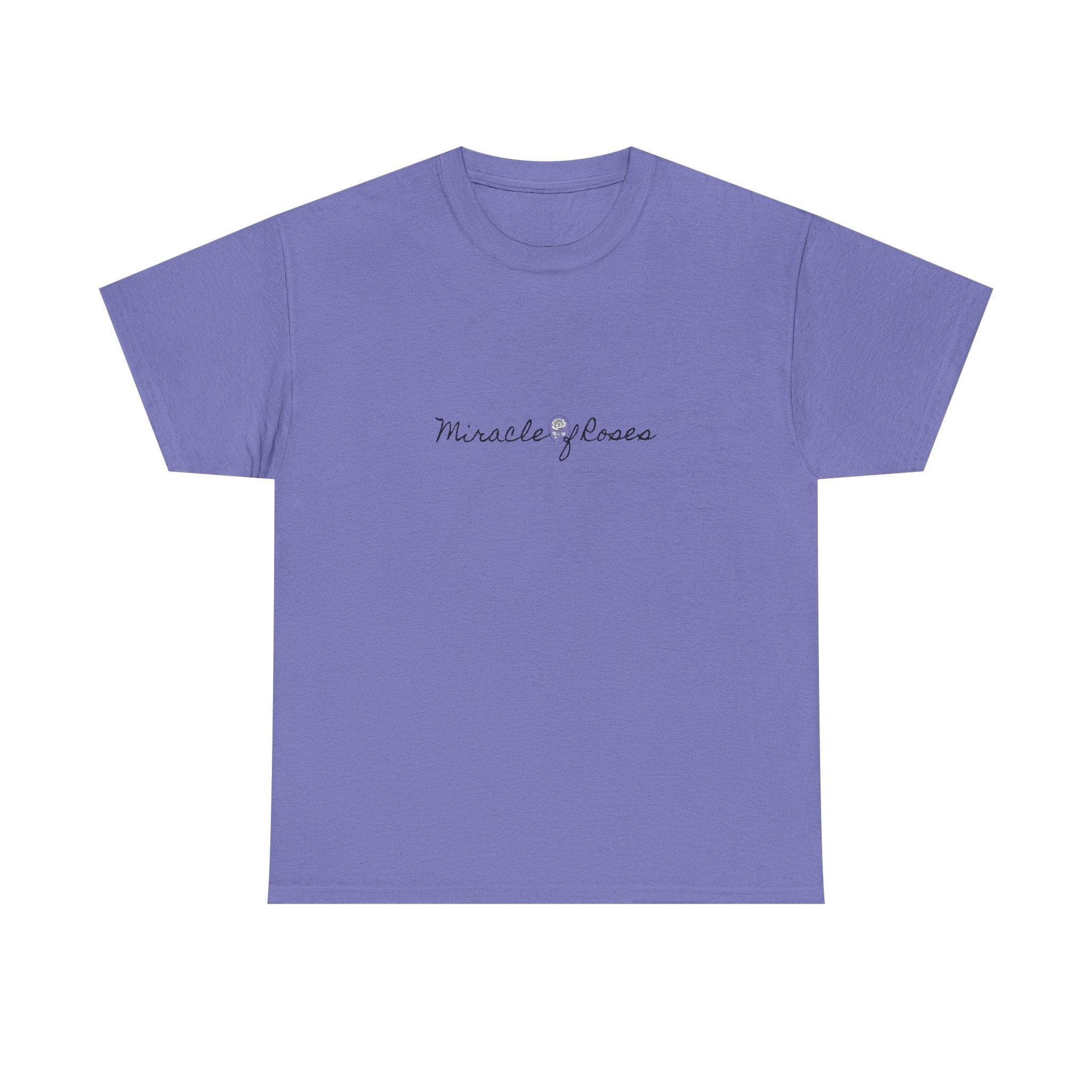 Meant to be | Miracle of Roses Tee