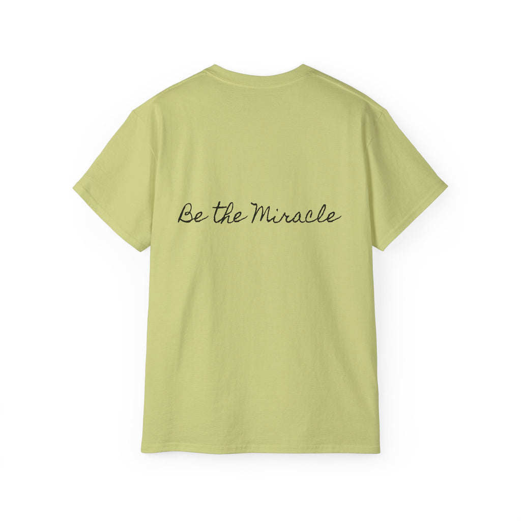 Be the Miracle | Miracle of Roses Tee