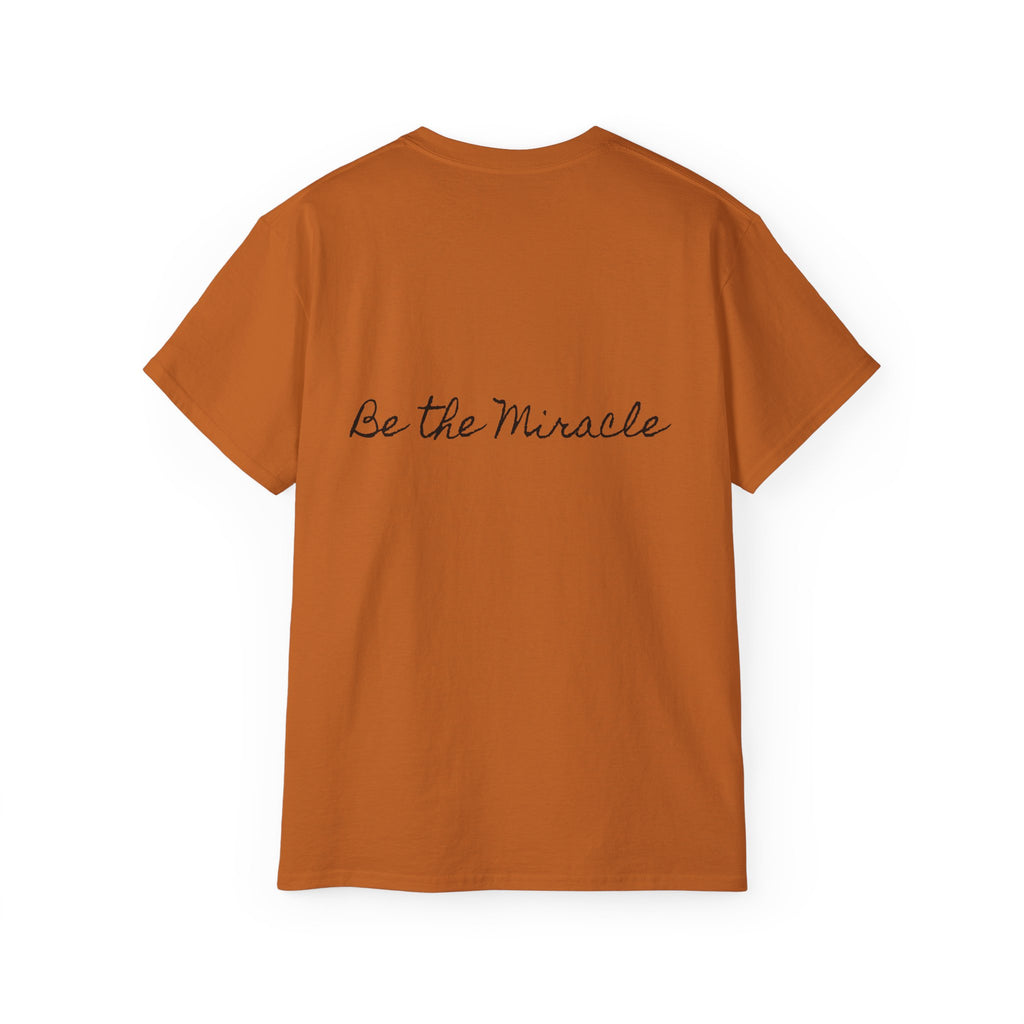 Be the Miracle | Miracle of Roses Tee