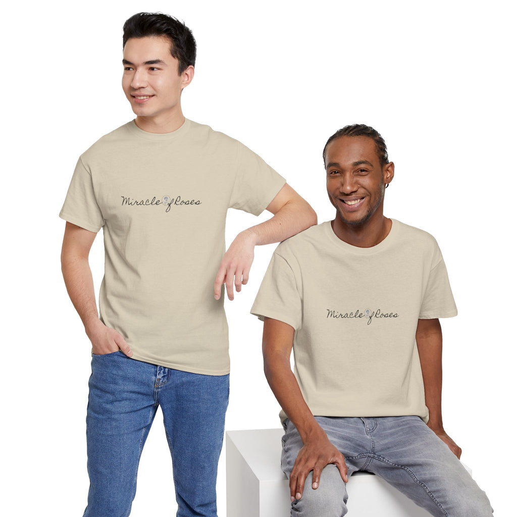 Meant to be | Miracle of Roses Tee