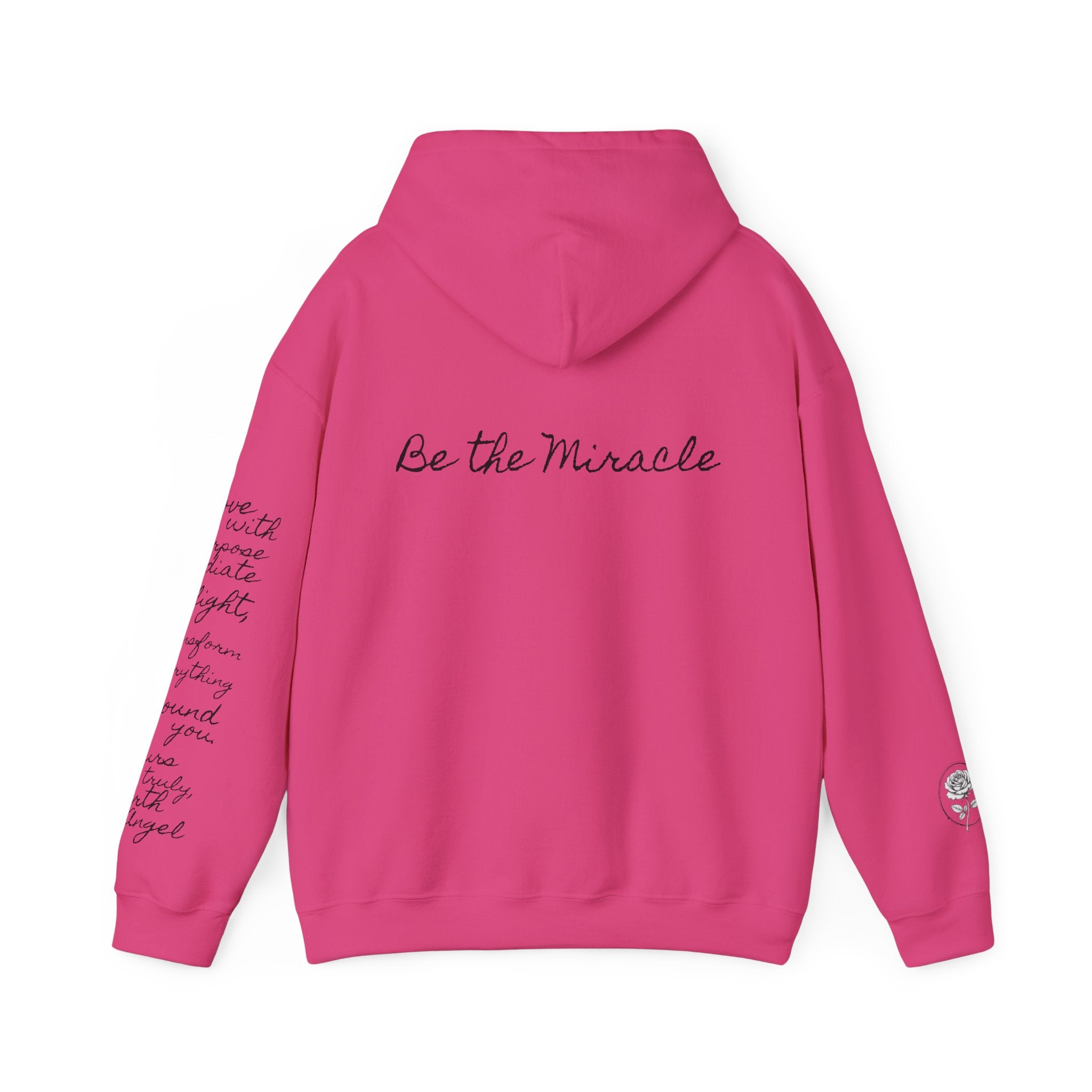 Be the Miracle-Radiate | Miracle of Roses Hoodie