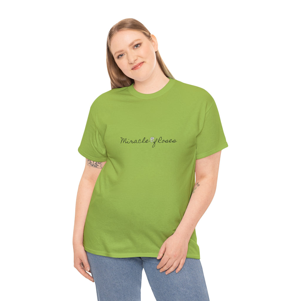 Meant to be | Miracle of Roses Tee