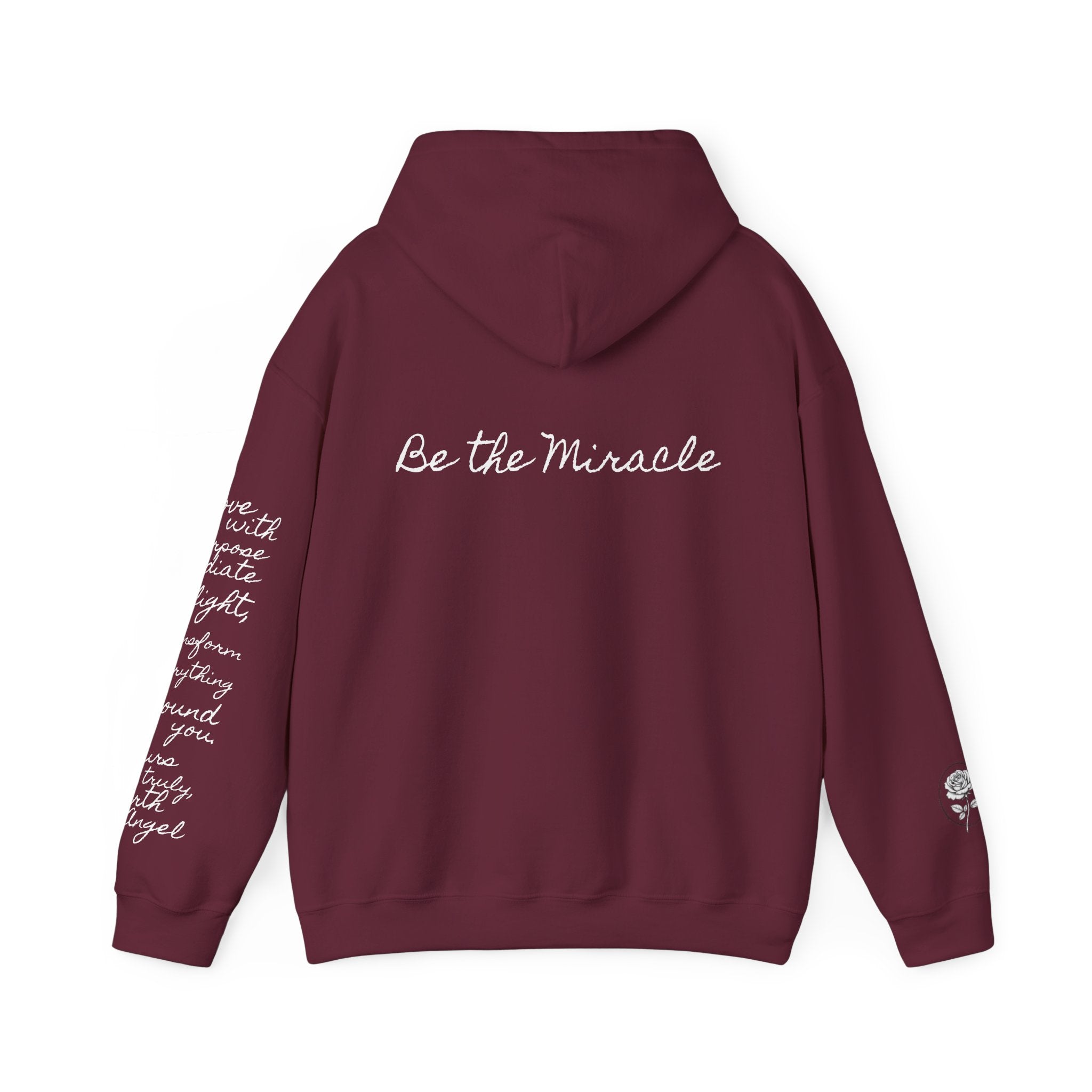 Be the Miracle-Radiate | Miracle of Roses Hoodie