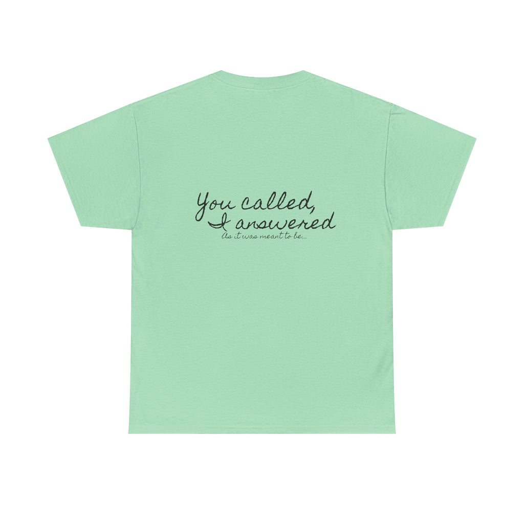 Meant to be | Miracle of Roses Tee