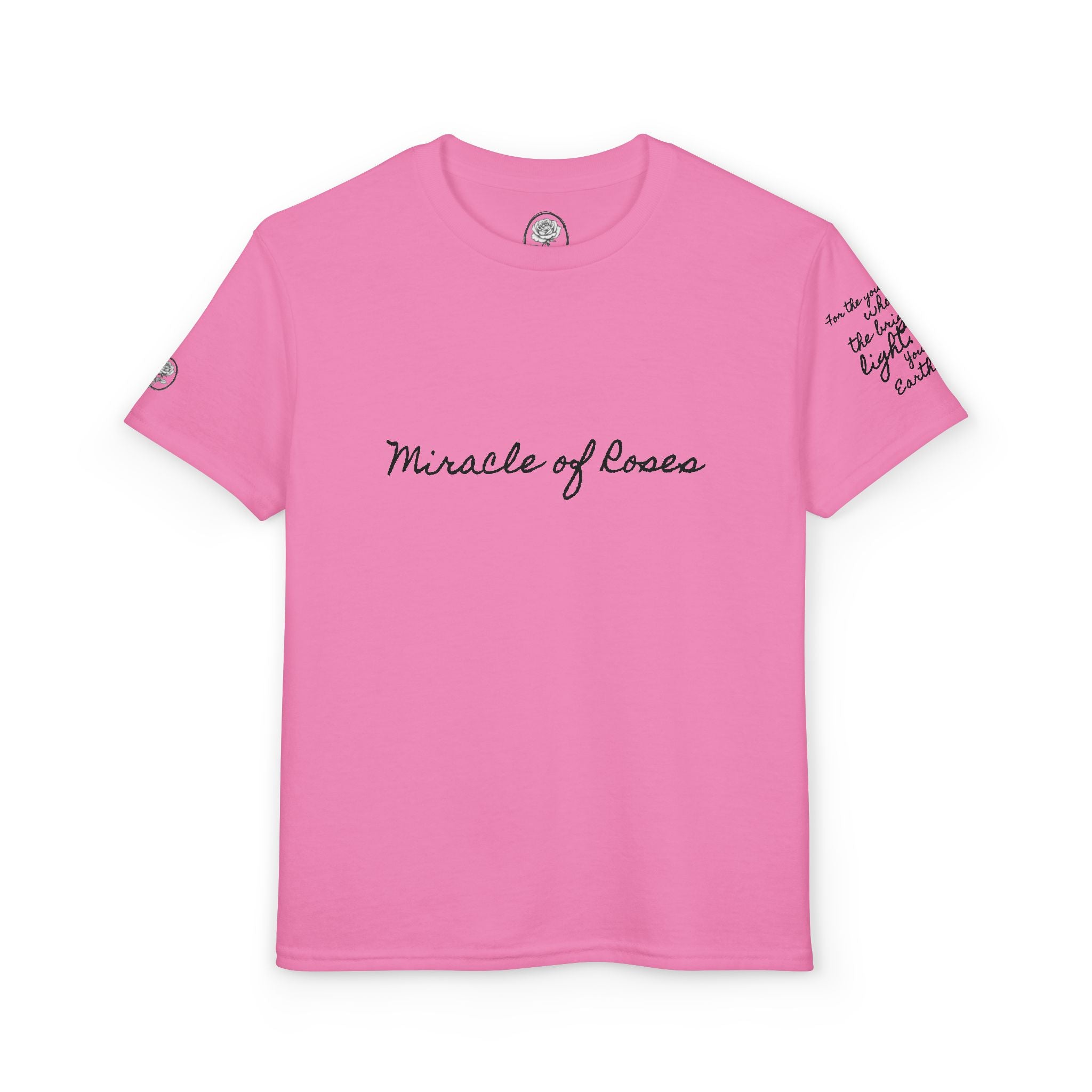 Earth Angel Brightest Light | Miracle of Roses Youth Tee