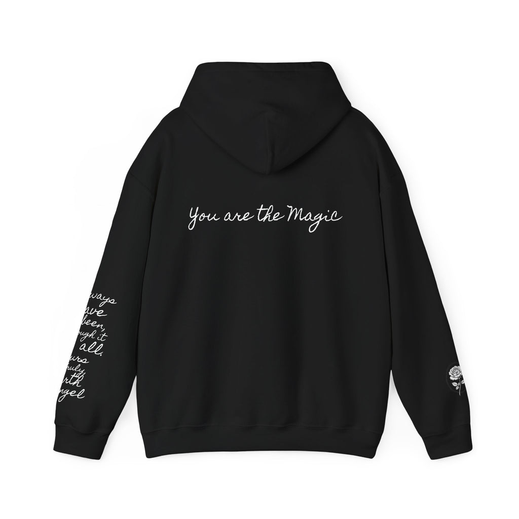 You are the Magic-Grow | Miracle of Roses Hoodie