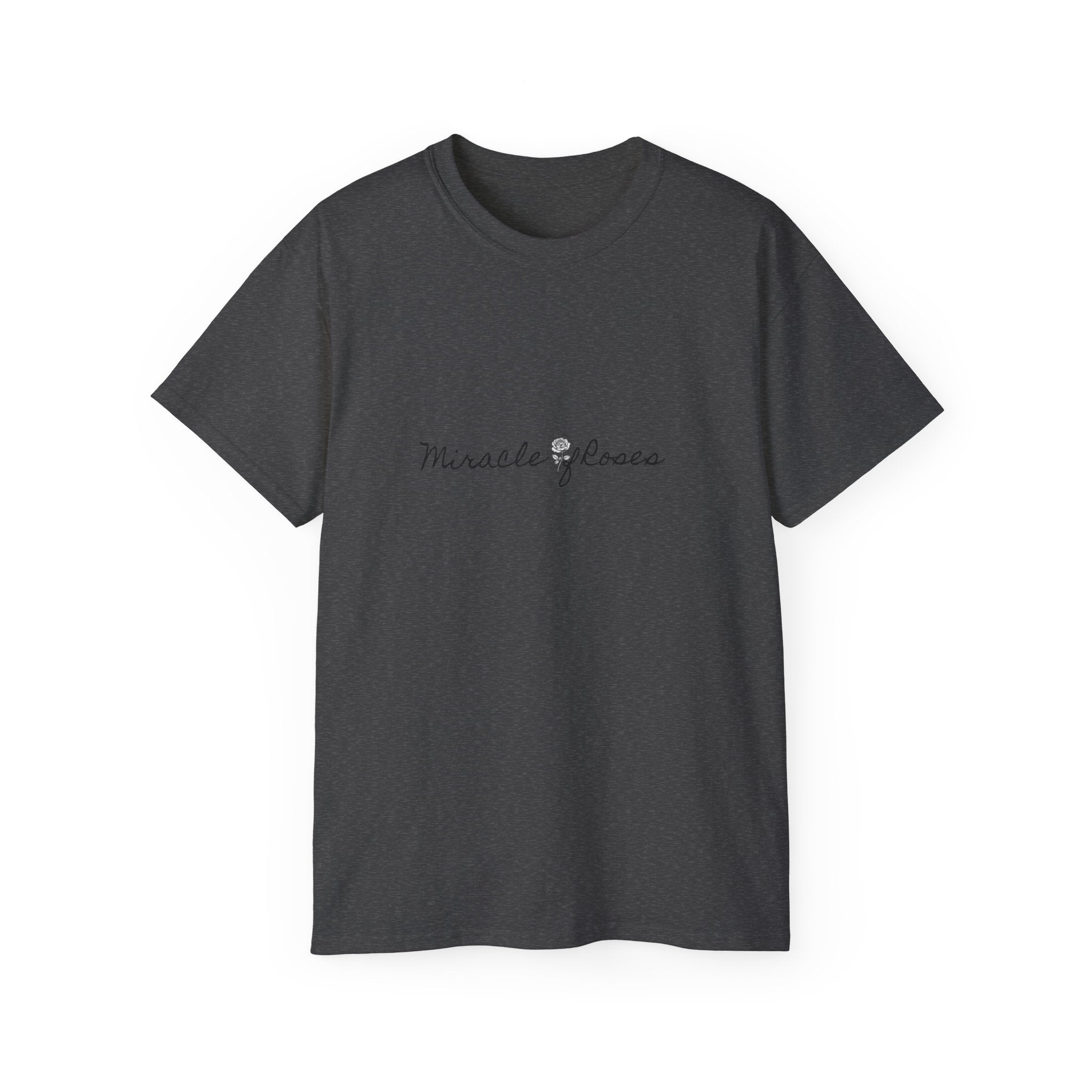 Wear Your Strength | Miracle of Roses Tee